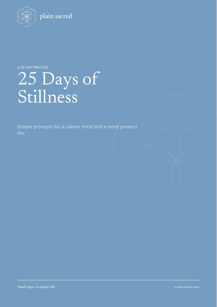 25 Days of Stillness
